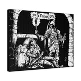 It's a Thieves' Life   "Matte Canvas"